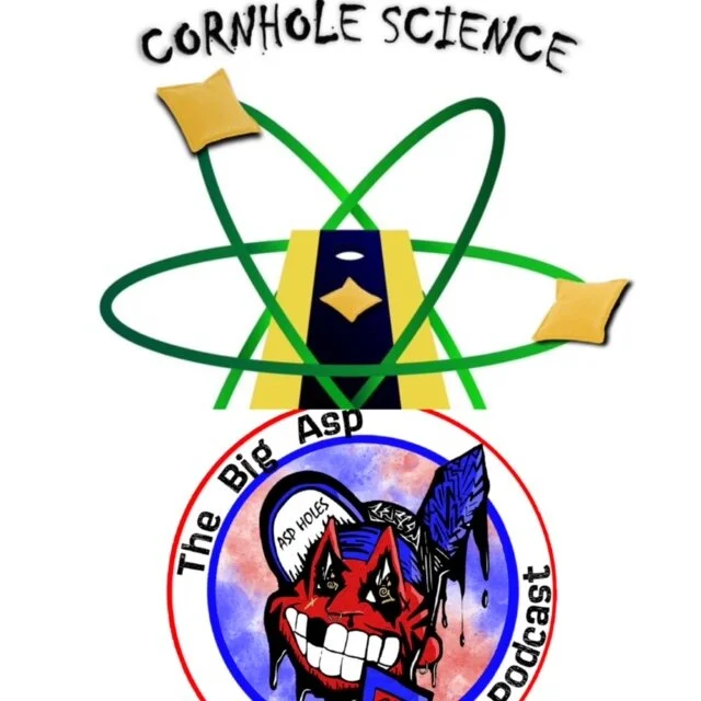 Big Asp - Cornhole Science !