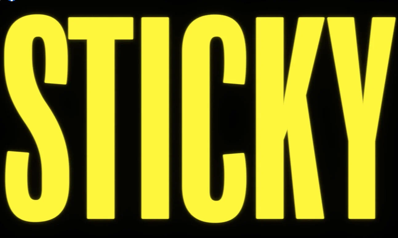 Let’s Get Sticky!!