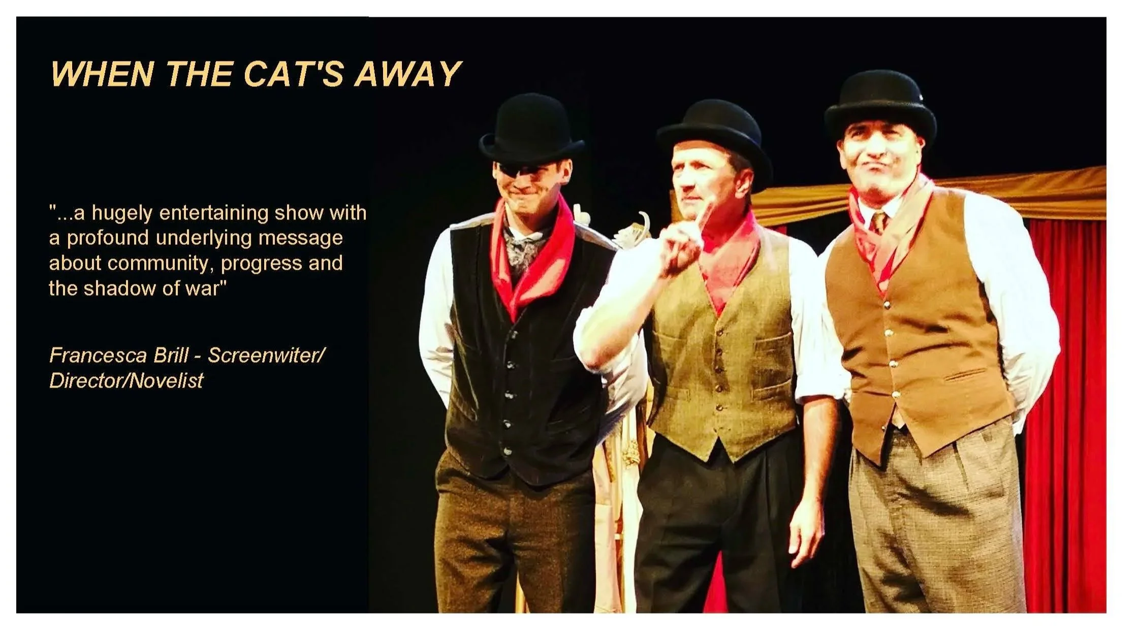 Production shot from When the Cat’s Away by Claire Parker with Michael Ohren, Andrew Hodson and Matthew Cox. Review excerpt.