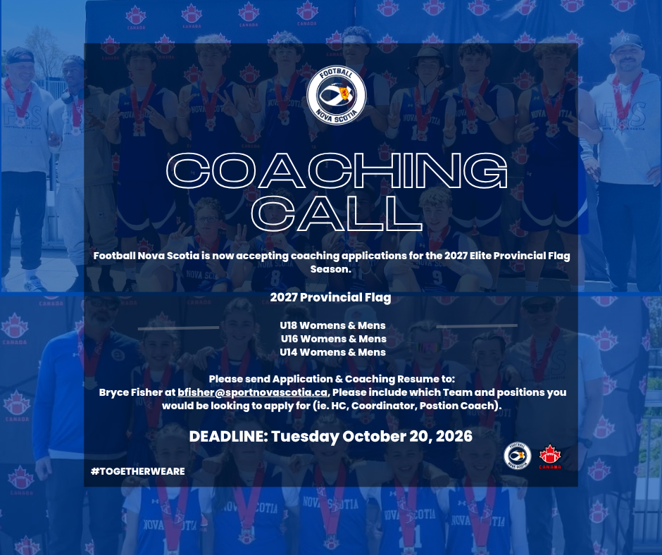 Football Nova Scotia is now accepting coaching applications for the 2027 Elite Provincial Flag season