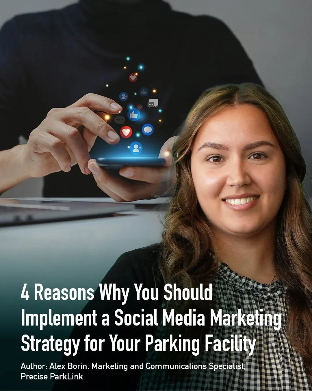 4 Reasons Why You Should Implement a Social Media Marketing Strategy for Your Parking Facility