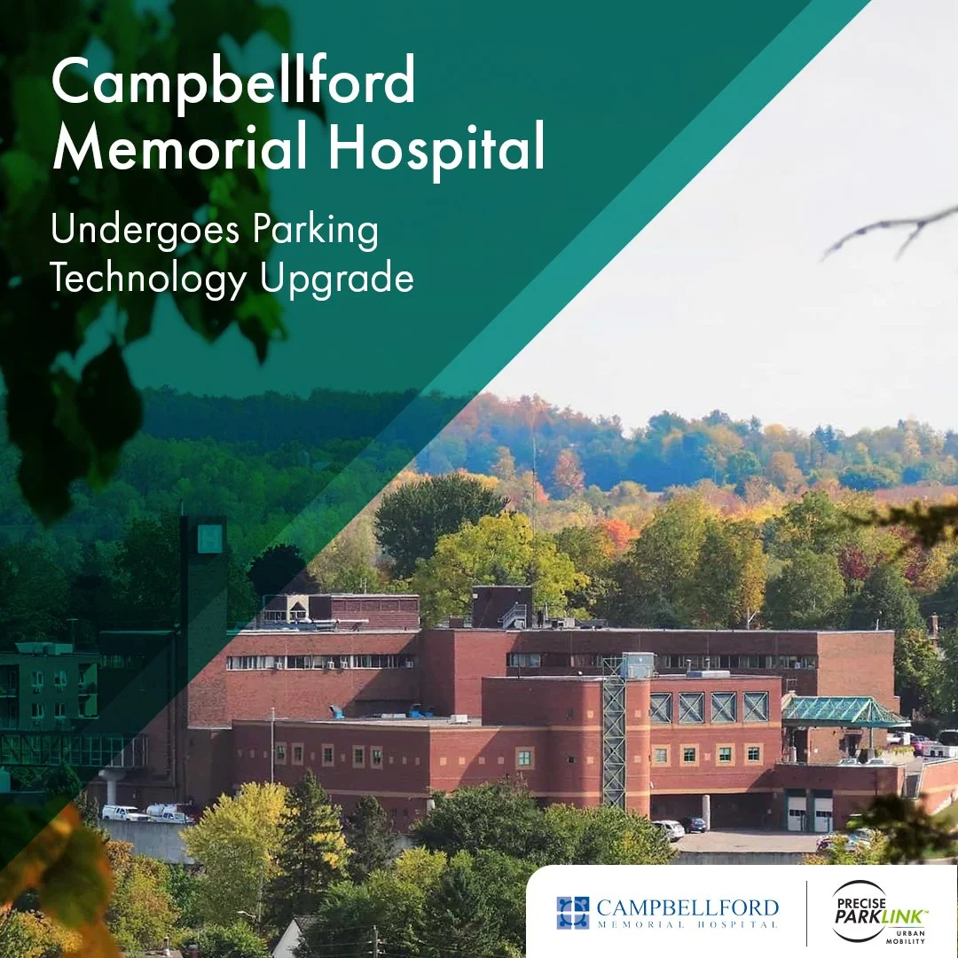 Campbellford Memorial Hospital Undergoes Parking Technology Upgrades