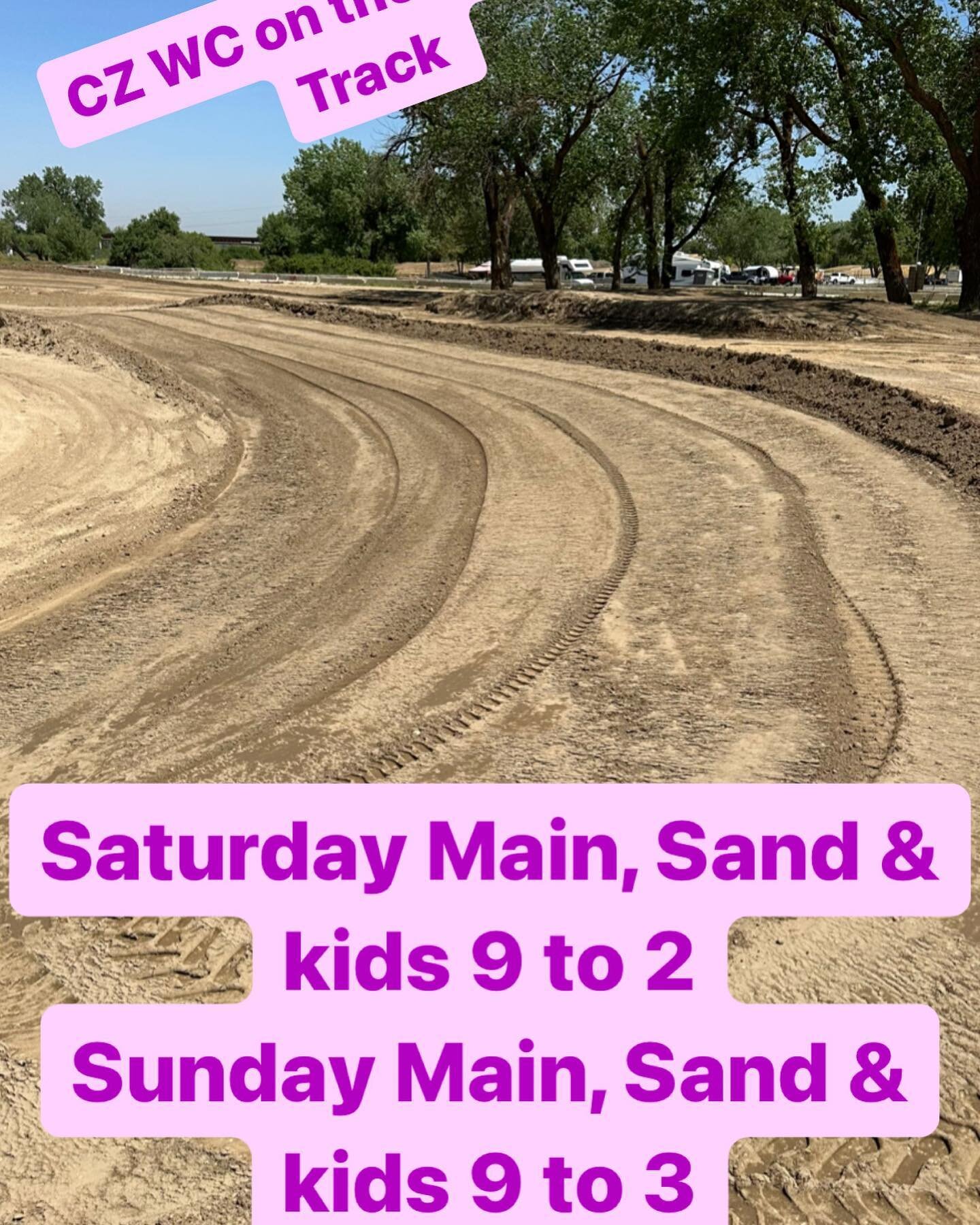 Regular practice Saturday 9 to 2  and Sunday 9 to 3 on Main, Sand &amp; kids track. CZ World Championships Race on the Vintage track.