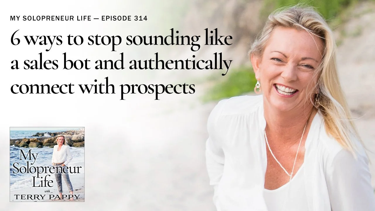 MSL 314 - 6 ways to stop sounding like a sales bot and authentically connect with prospects