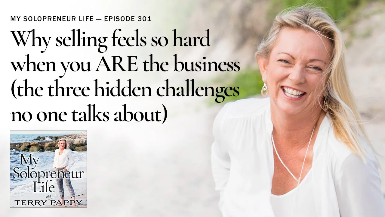 MSL 301 - Why selling feels so hard when you ARE the business (and the three hidden challenges no one talks about)