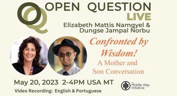 Unlocking the Meaning of Prajnaparamita: Open Question Conversations. — The  Middle Way Initiative