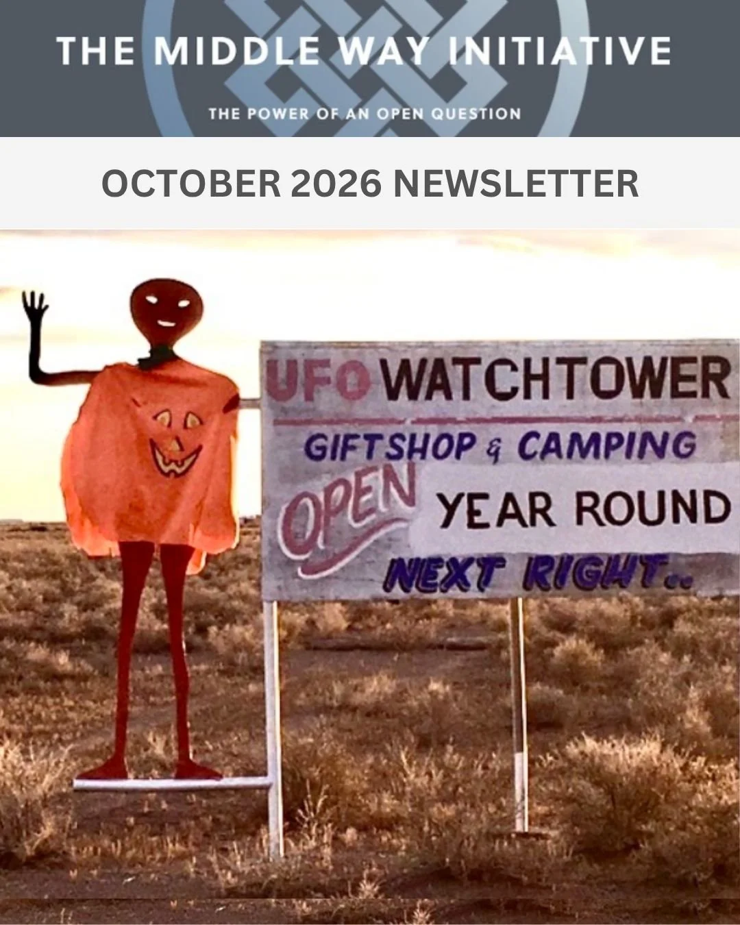 The Middle Way Initiative Newsletter: October 2026 