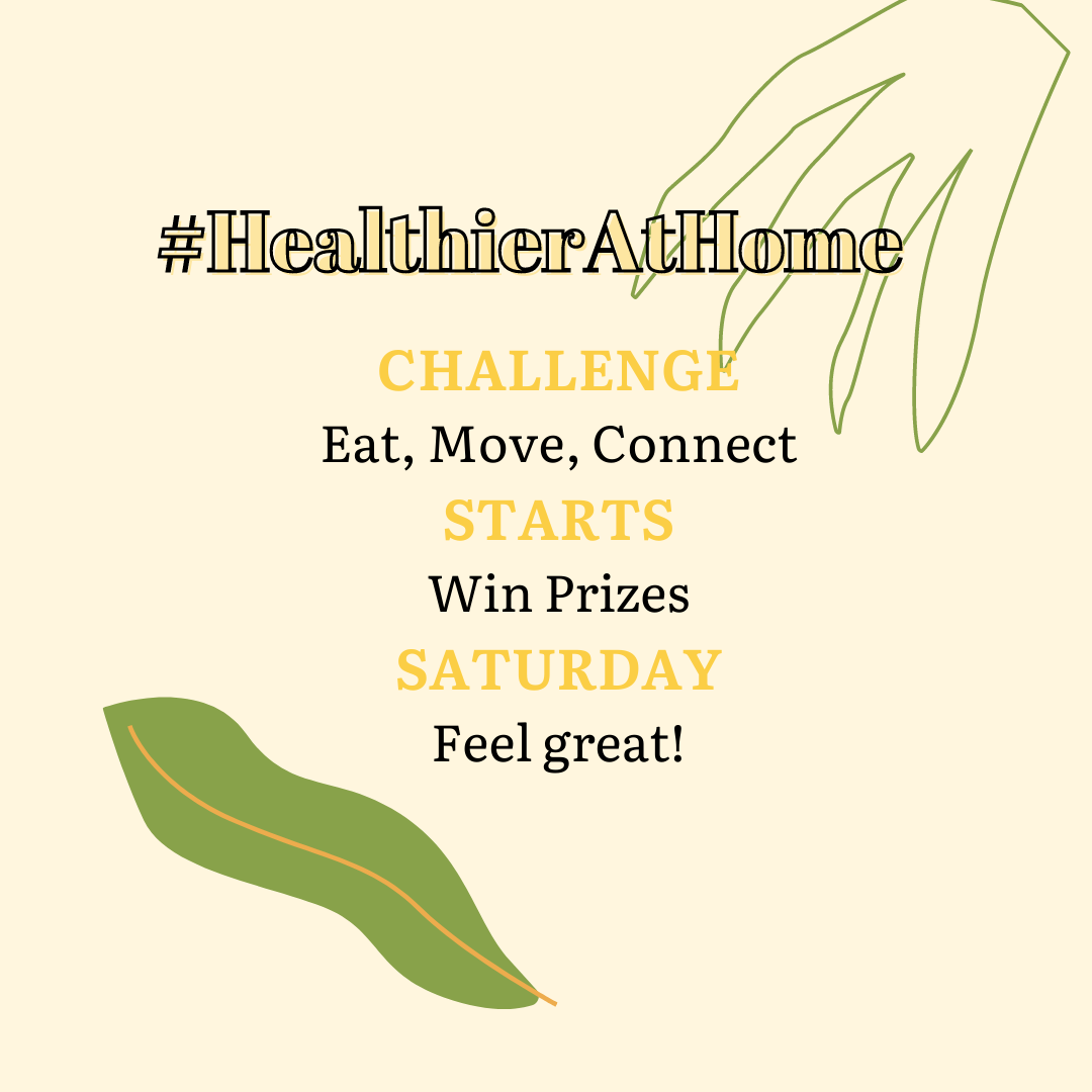 #HealthierAtHome