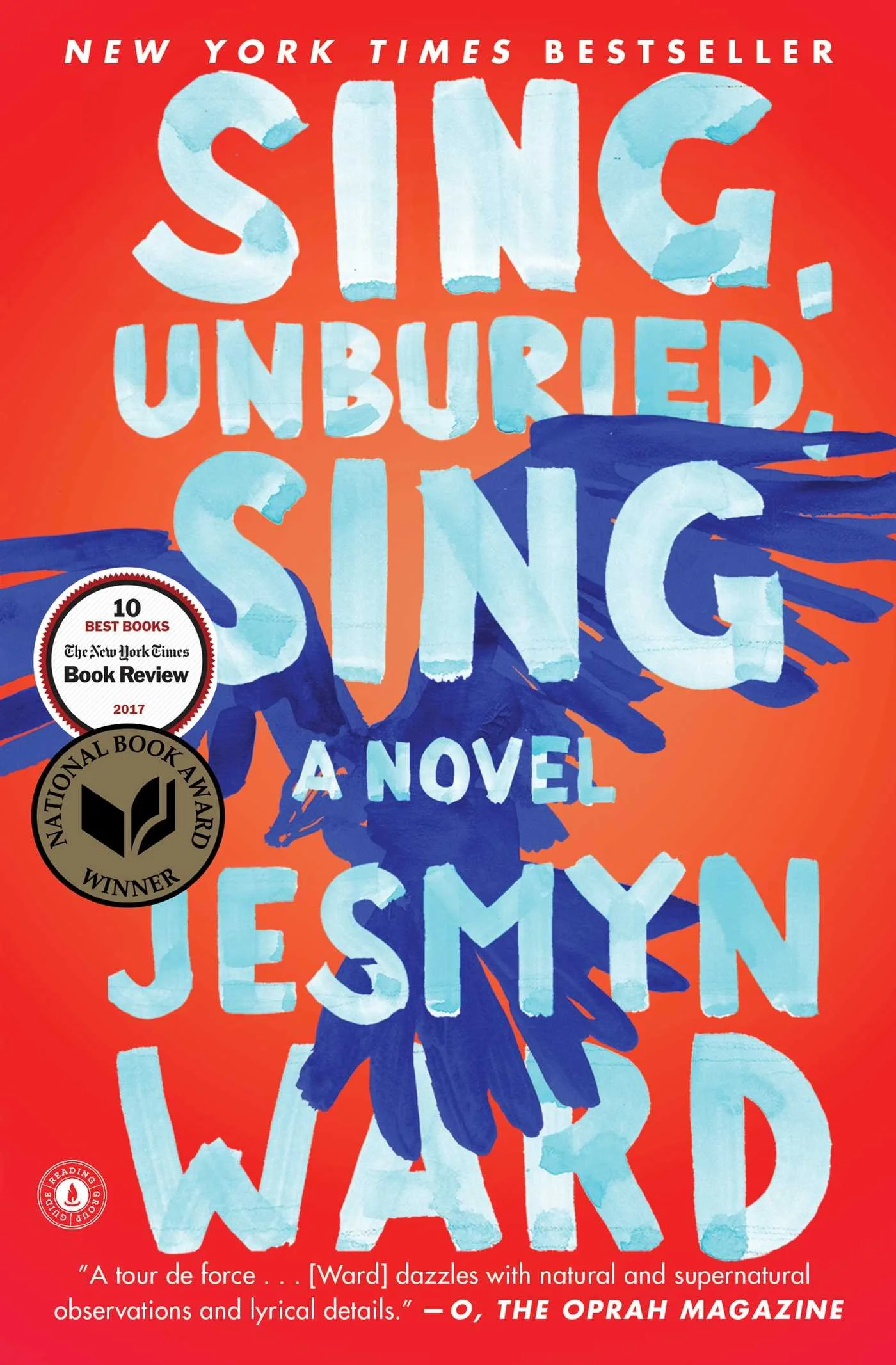 Cover of the book 'Sing, Unburied, Sing' by Jesmyn Ward, featuring an orange-red background with blue stylized birds and lettering. The cover displays accolades including 'New York Times Bestseller' and 'National Book Award Winner.'