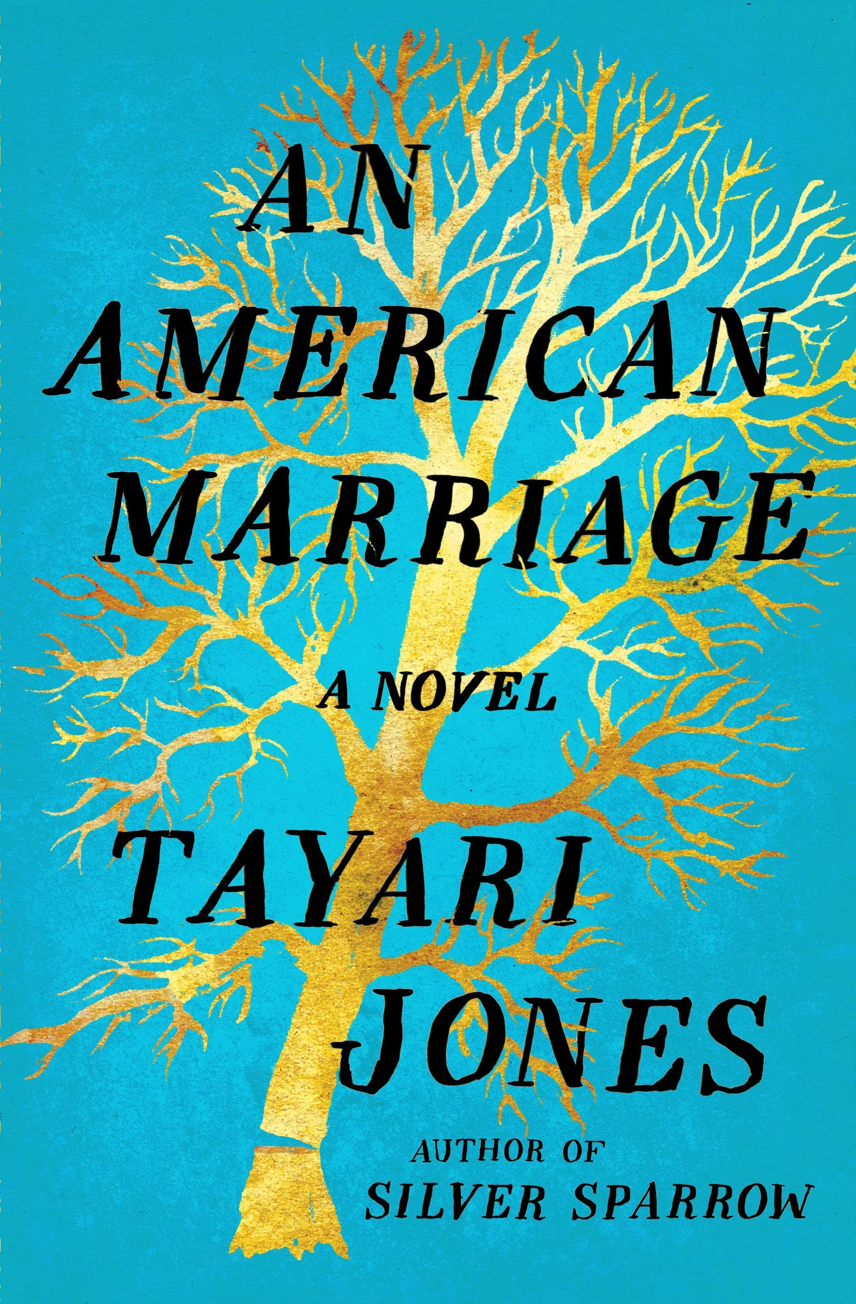 Book cover of 'An American Marriage' by Tayari Jones featuring a silhouetted tree with gold branches on a blue background.
