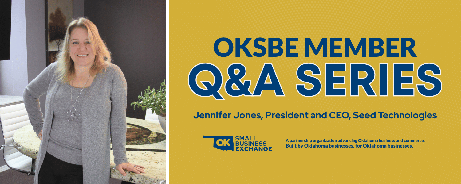 Jennifer Jones President and CEO Seed Technologies OKSBE Oklahoma Small Business Exchange
