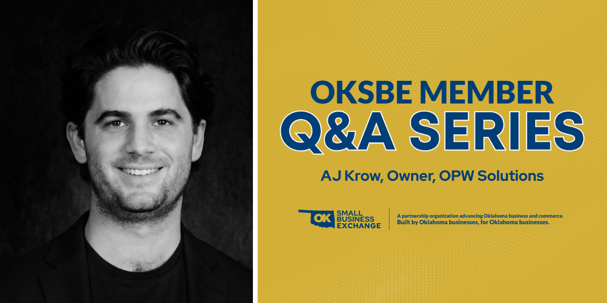 AJ Krow Owner OPW Solutions Commercial Services OKSBE Member Series Oklahoma Small Business Exchange