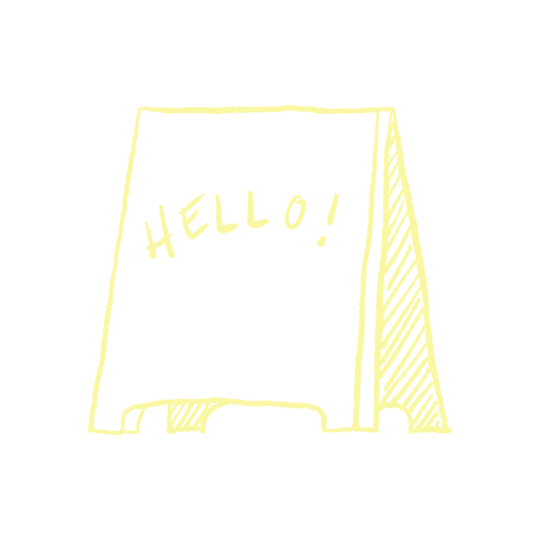 Hand-drawn yellow sidewalk sandwich board sign with the word "HELLO!" written on it.