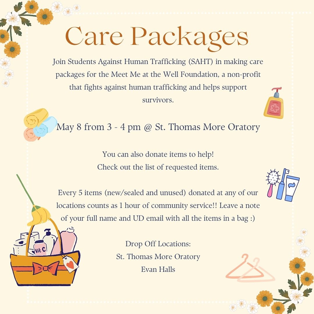 We have a great service opportunity making care packages for Students Against Human Trafficking! If you need service hours, or are feeling generous, this is a perfect opportunity for you.