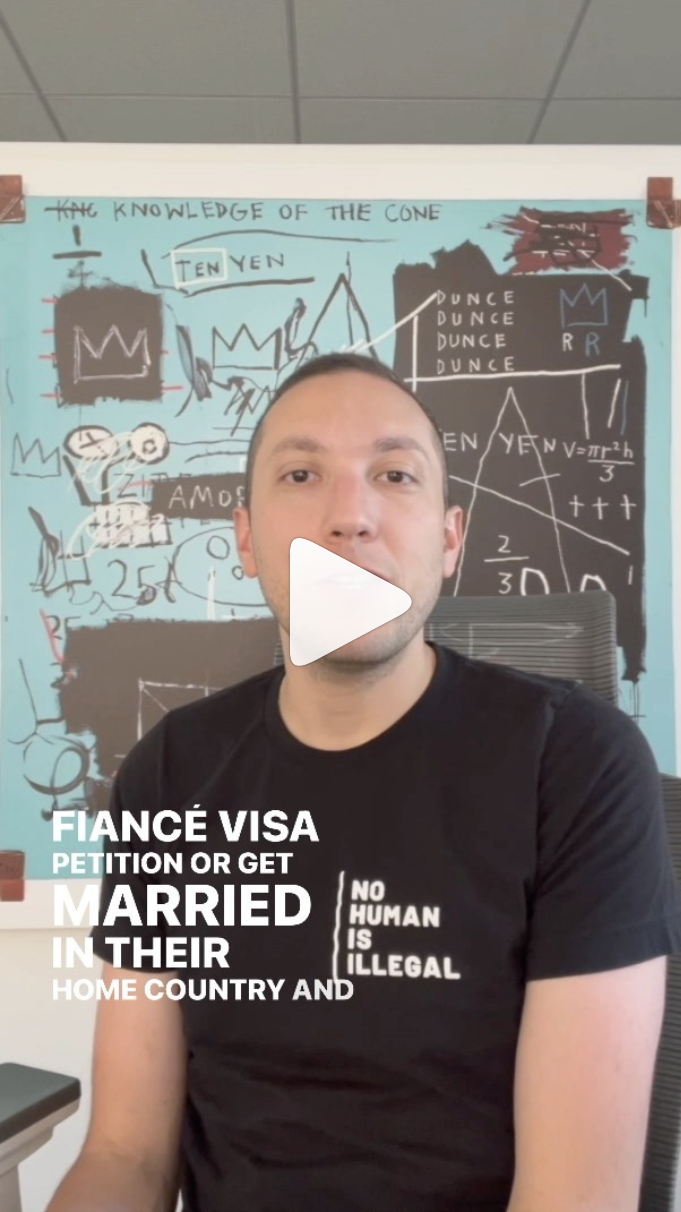 Explainer Video: Fiancé Visa Petition or I-130 Petition?