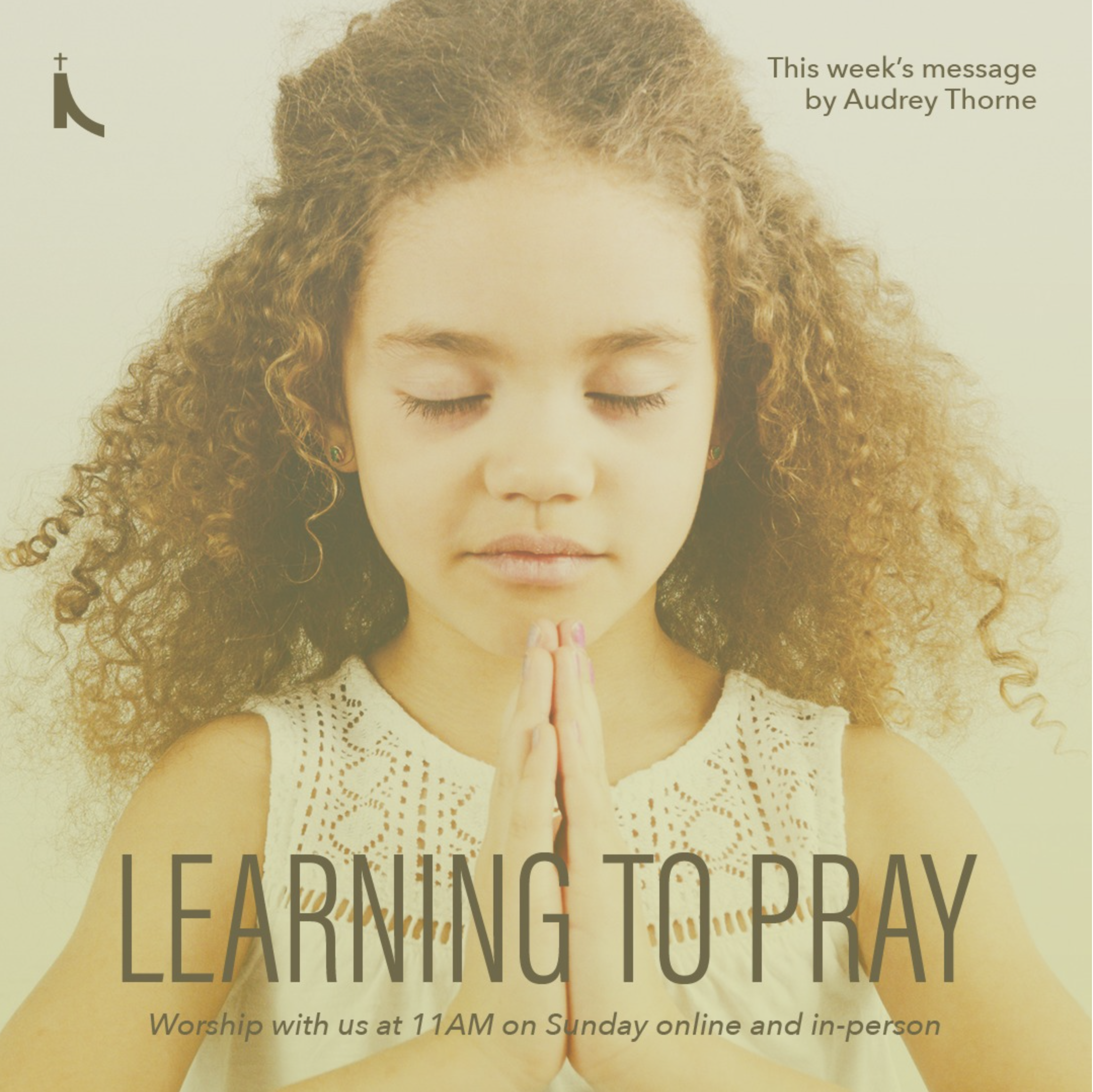 “Learning to Pray”