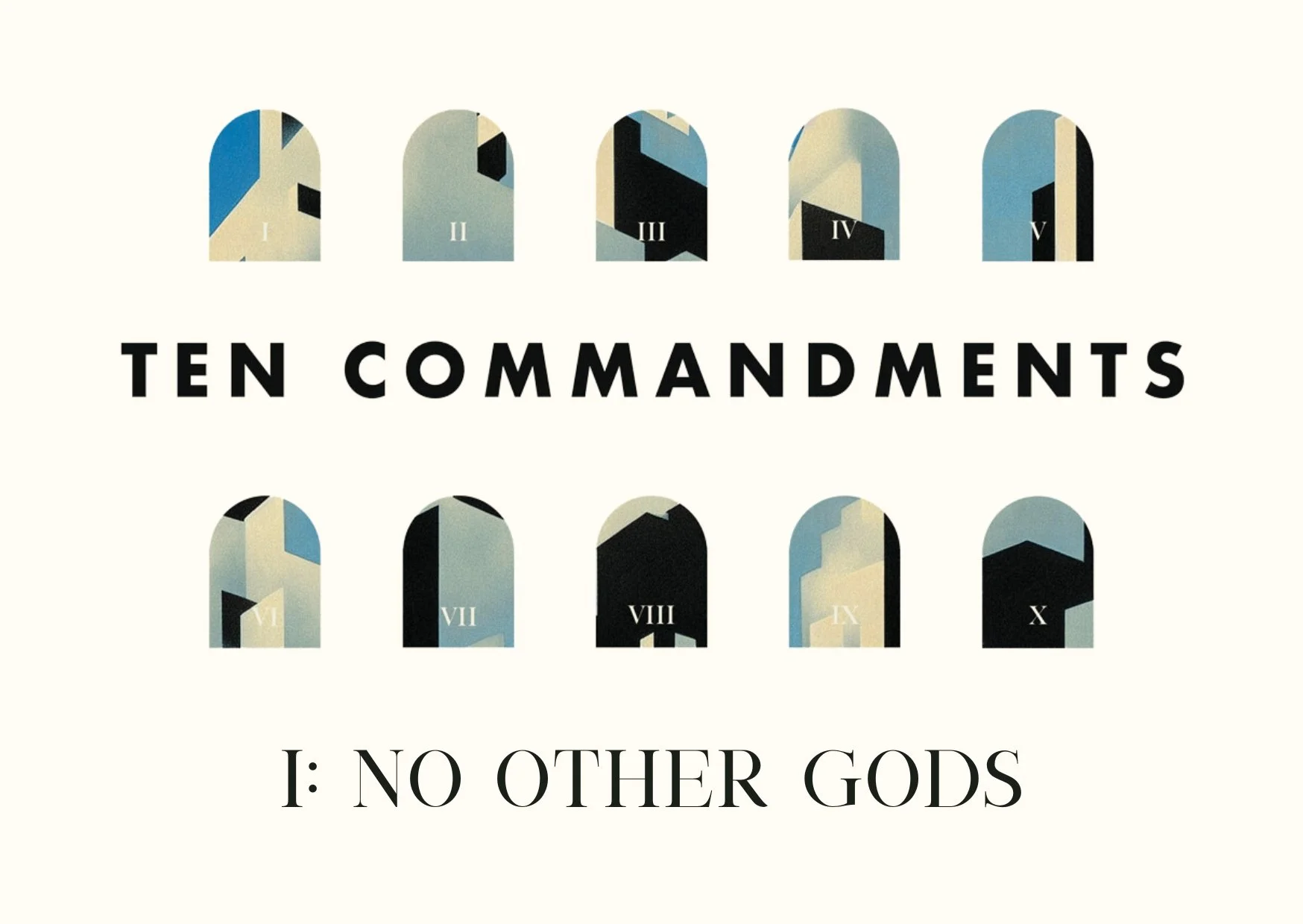 One: No Other Gods