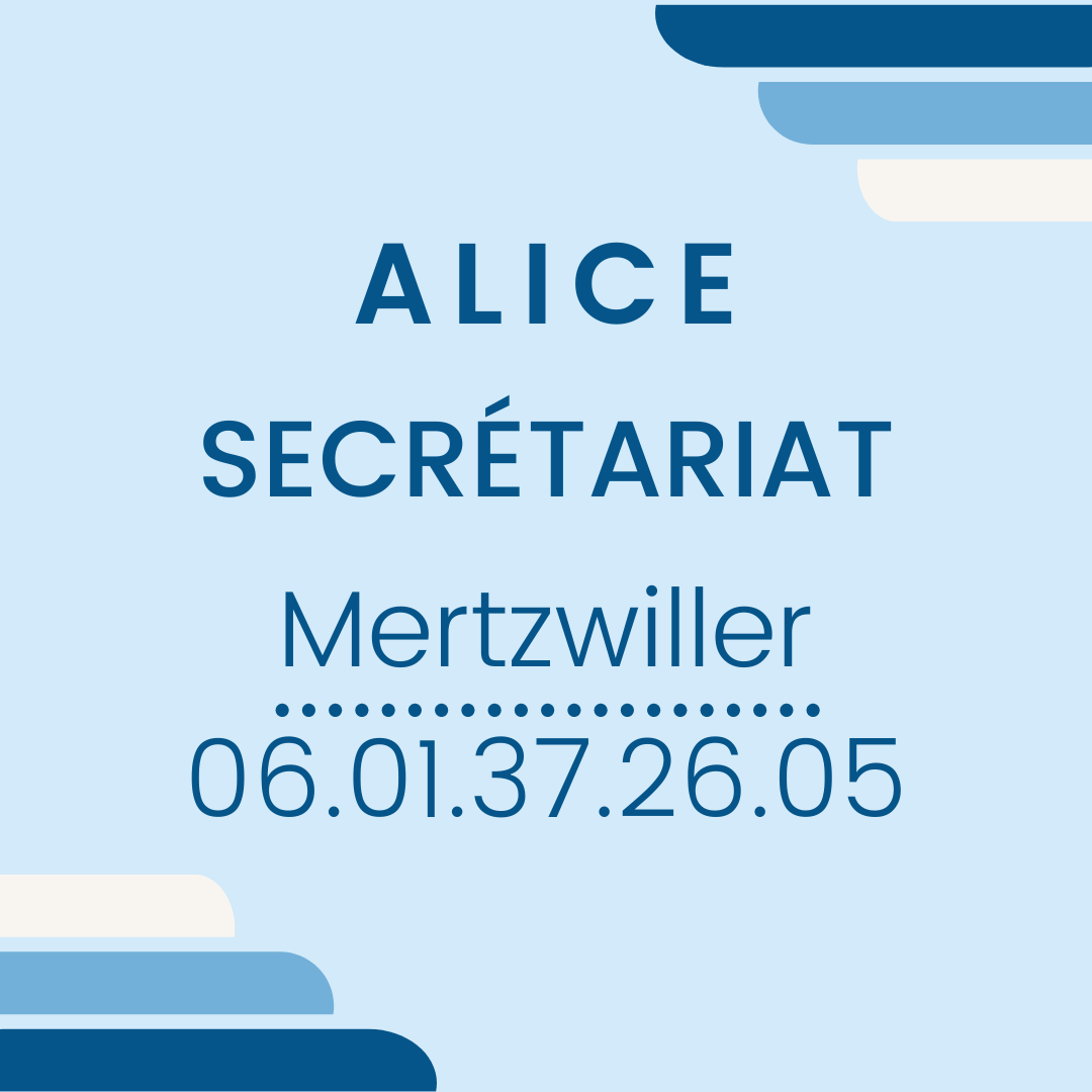 Alice Secrétariat, Assistante Administrative, Haguenau Bas-Rhin