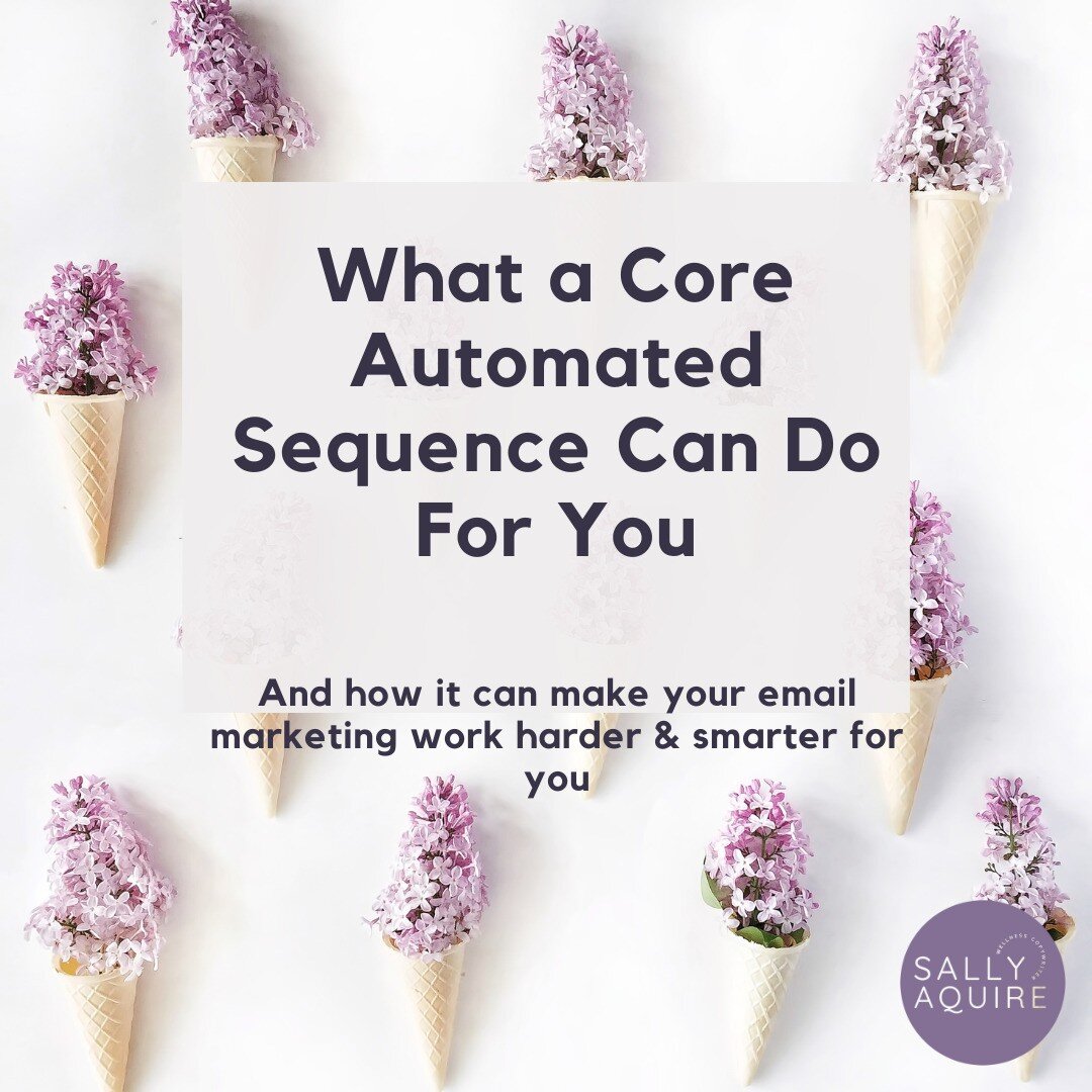 First up, what is a core automated sequence?

You may already be at least partly familiar with this idea in the form of a welcome sequence but this is so often where people start and end with core automated sequences.

They can go a LOT further and w