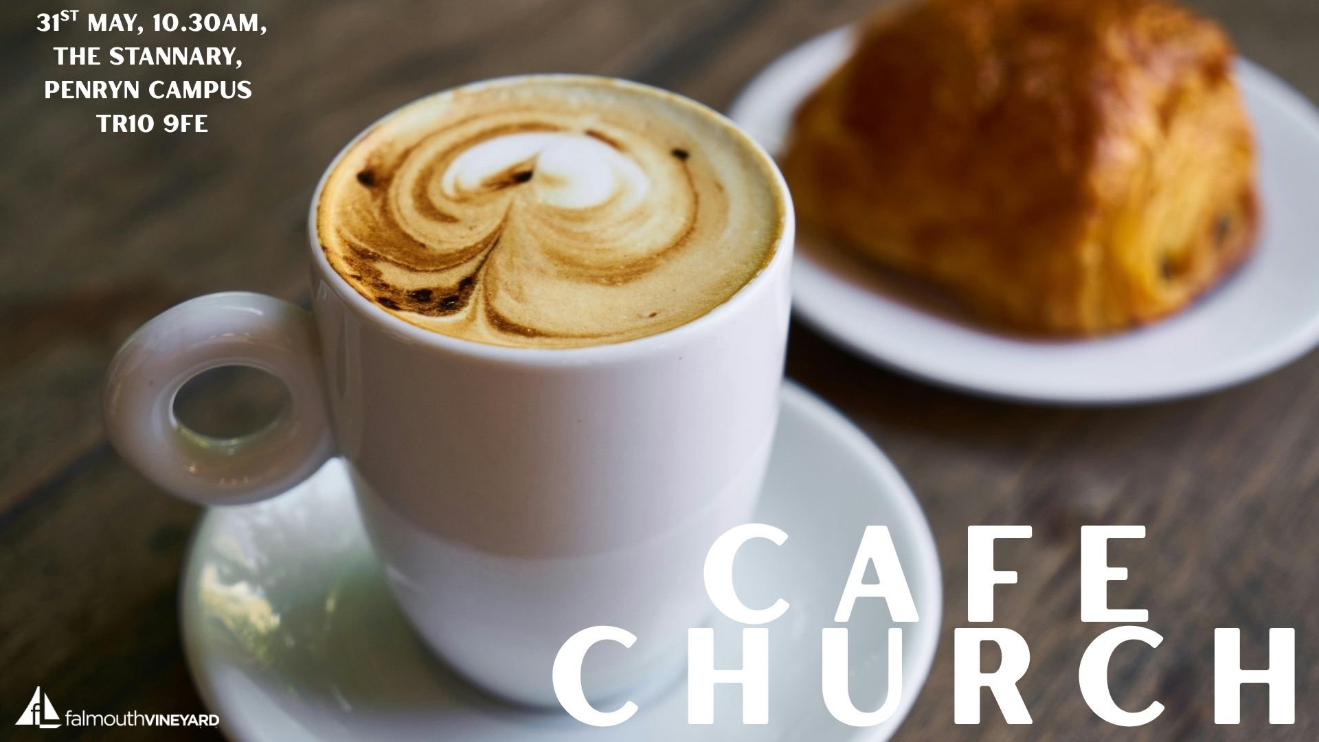Cafe Church // May 31st // The Stannary, Penryn Campus  
