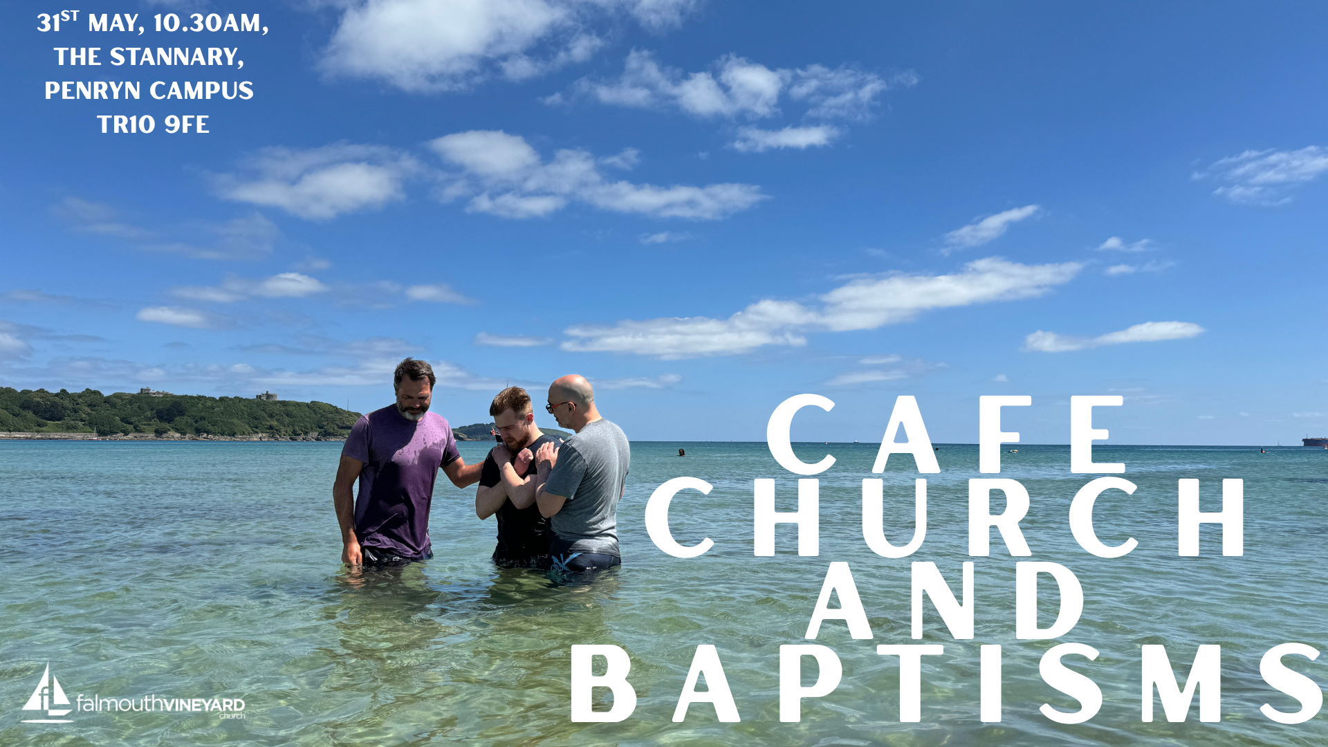 Cafe Church with Baptisms  // May 31st // Gylly Beach, Falmout