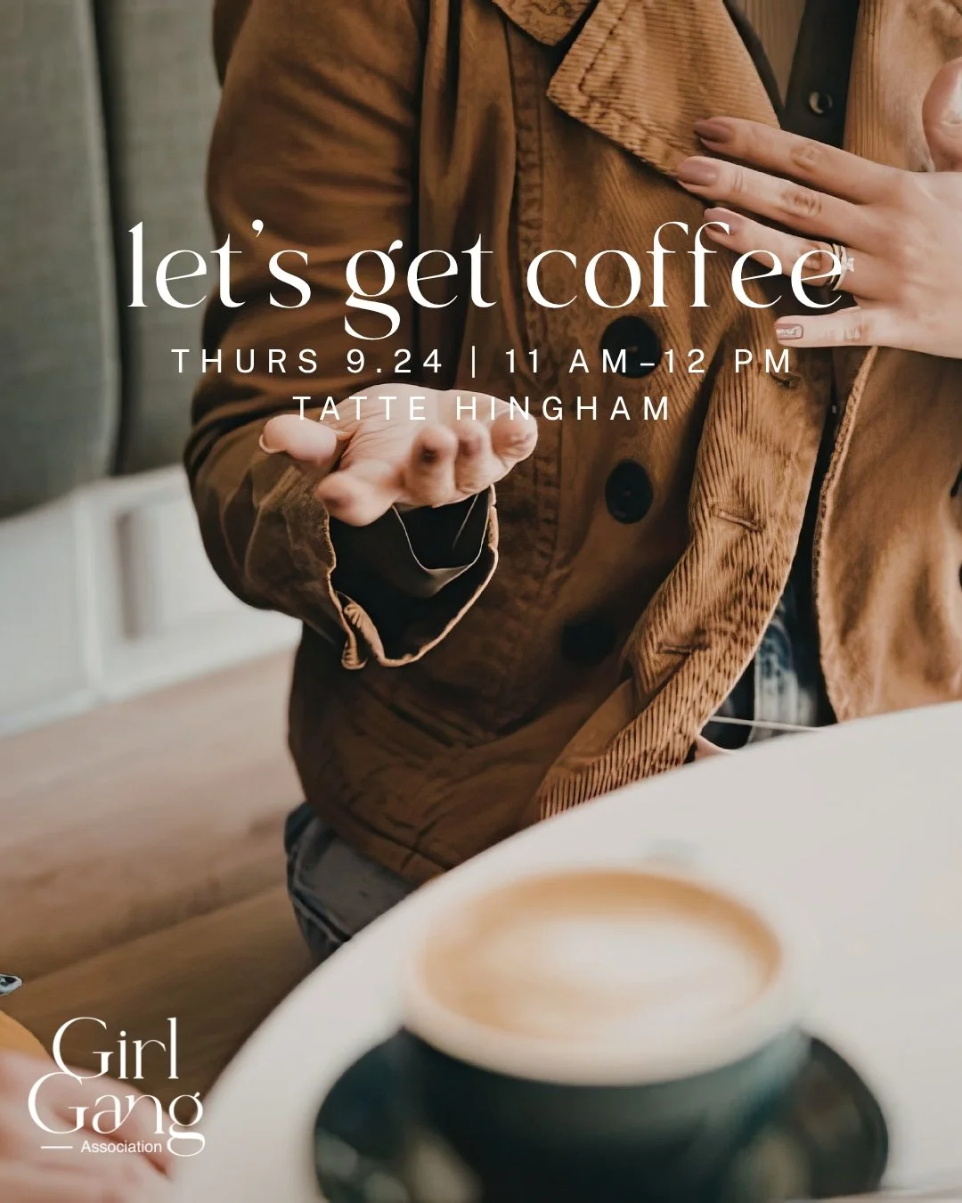 Join us Thursday, 9/24 from 11am&ndash;12pm at Tatte in Hingham for real talk and real connections with your fellow GGA members.

No agenda, no pressure &mdash; just good coffee and even better company. This is exactly the kind of connection that tur