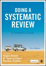 Doing a Systematic Review A Student's Guide, Second Edition