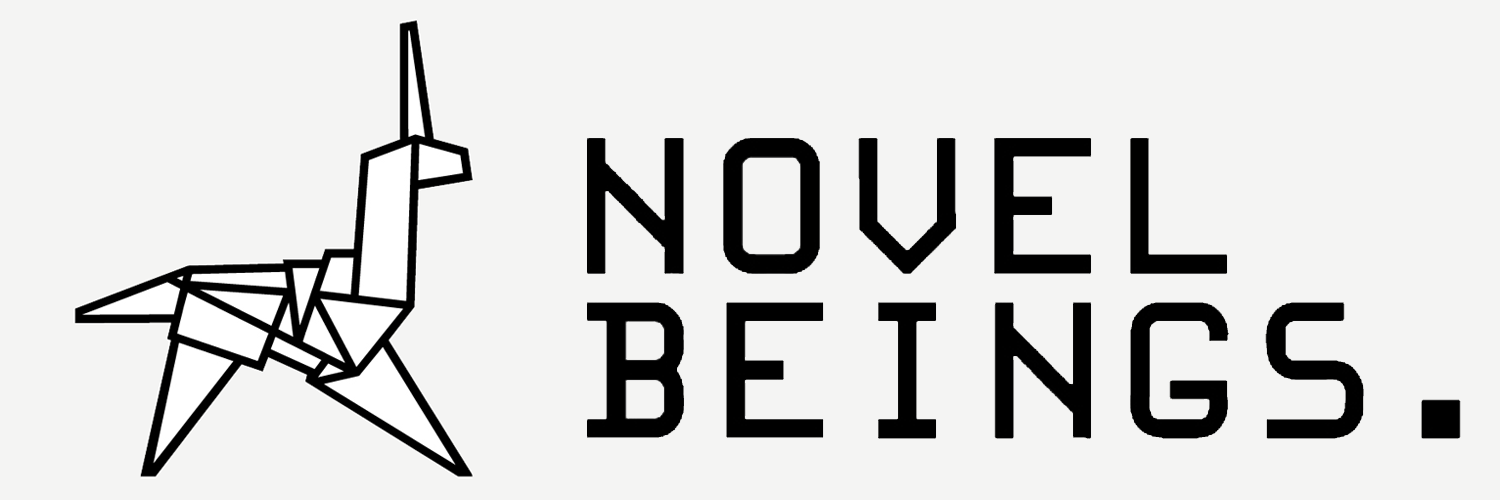   Novel Beings