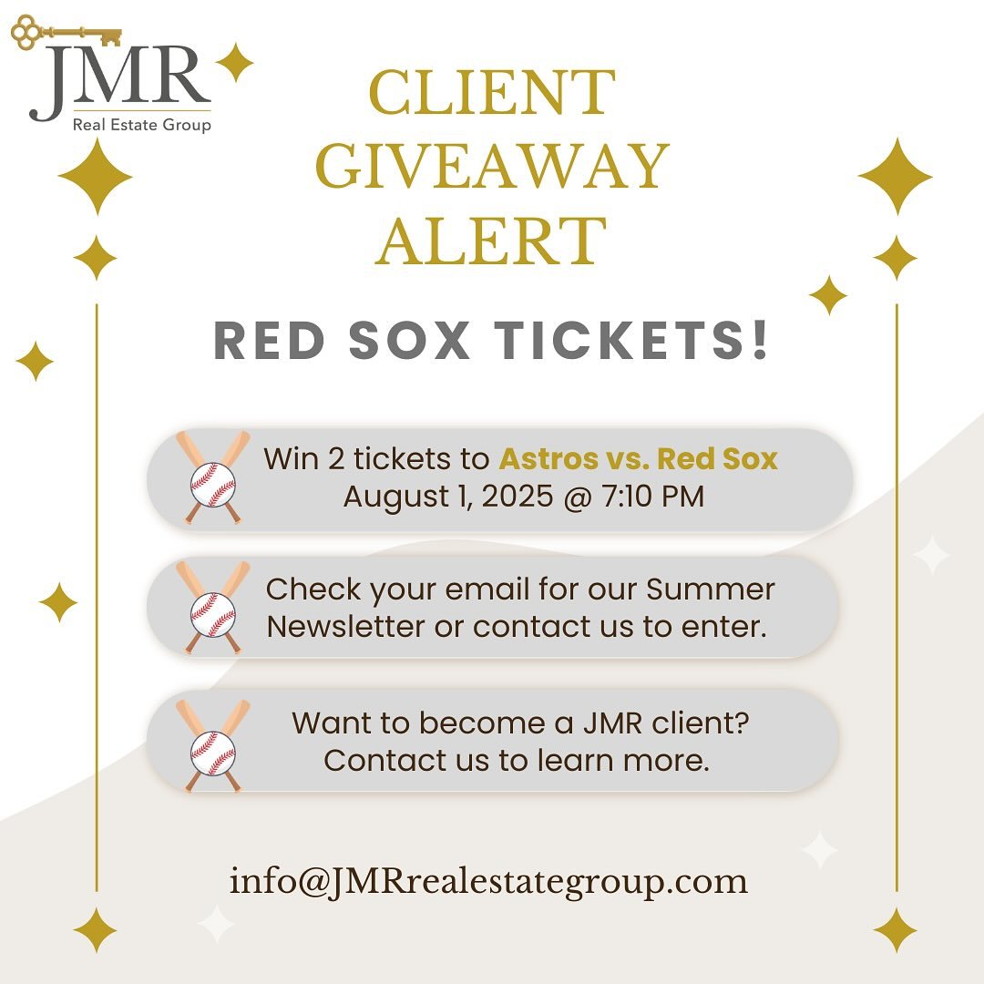 Clients, Don&rsquo;t Miss Out!  Make sure to enter our latest giveaway for a chance to win two tickets to see the Red Sox play the Astros at Fenway Park on August 1, 2025. Grab your Red Sox Jersey for luck and enter our giveaway! 

Not a JMR Real Est