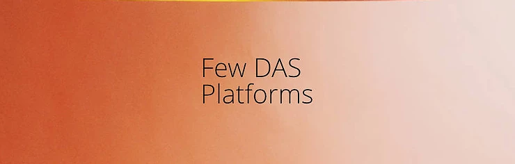 Few DAS platforms in the U.S. and their similarities