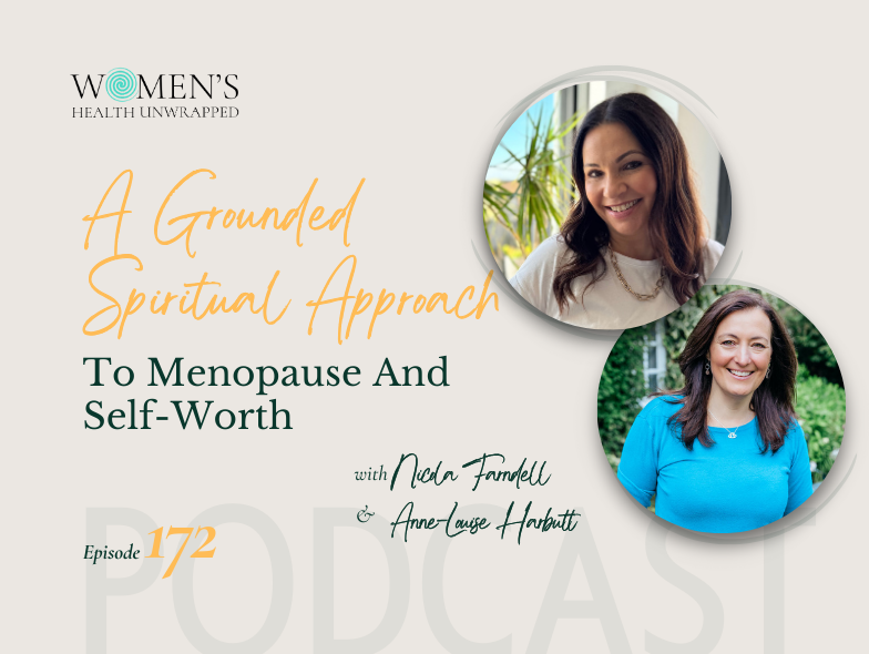 A grounded spiritual approach to menopause and self-worth: Anne-Louise Harbutt shares how menopause left her feeling like she was under a cloud for months, and how spiritual practices helped her stay anchored by giving her something steady to return 
