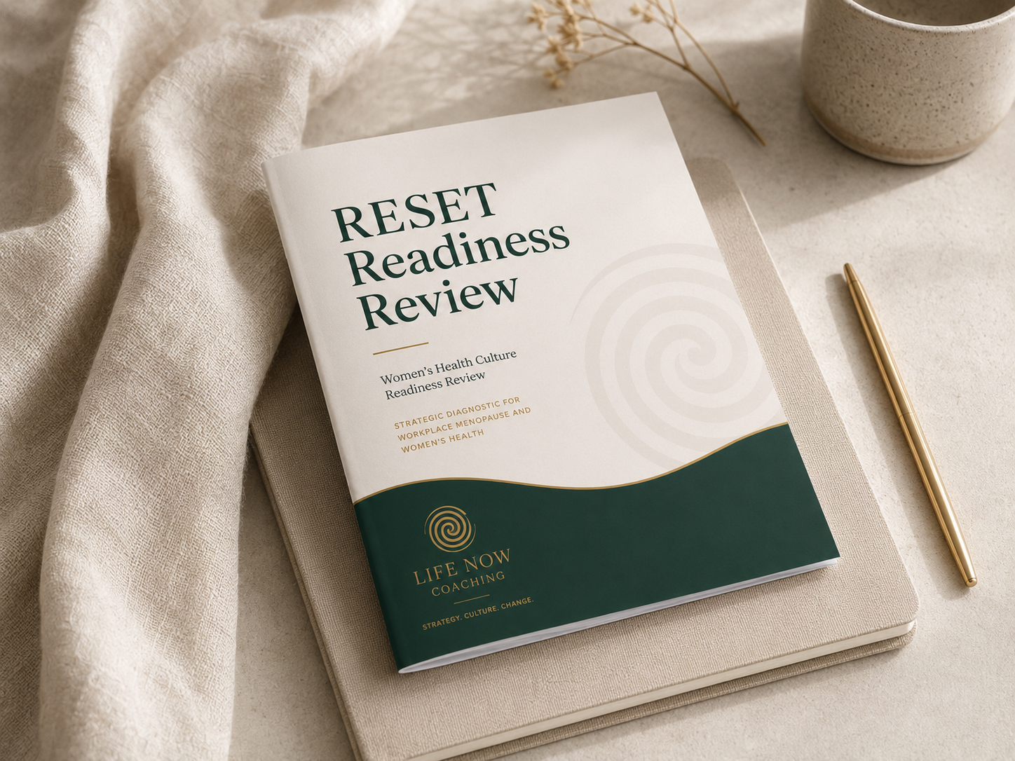Life Now Coaching RESET Readiness Review booklet styled with a notebook, gold pen and neutral workplace accessories.