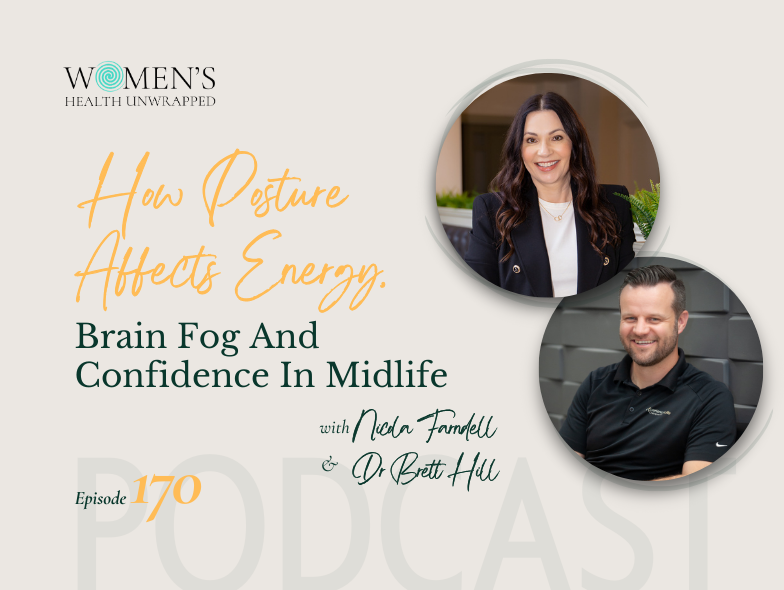 How posture affects energy, brain fog and confidence in midlife: If you’re in midlife and noticing more tension, pain, stiffness, or frequent injuries, this episode with Chiropractor and posture specialist Dr Brett Hill will help you understand what’