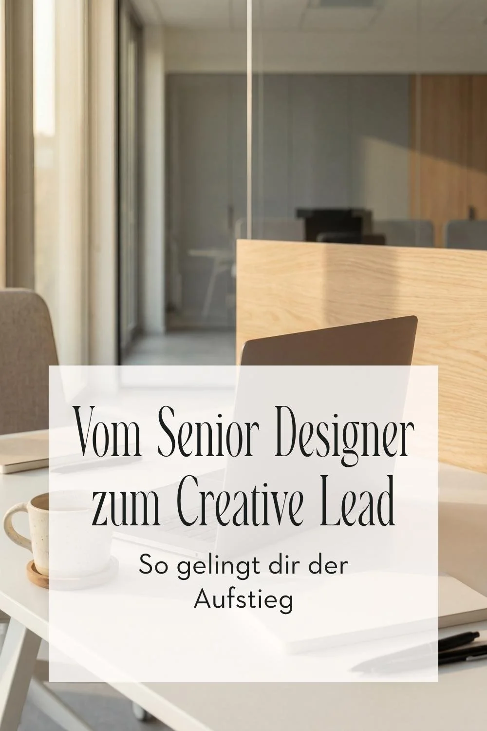 Vom Senior Designer zum Creative Director: So gelingt der Aufstieg