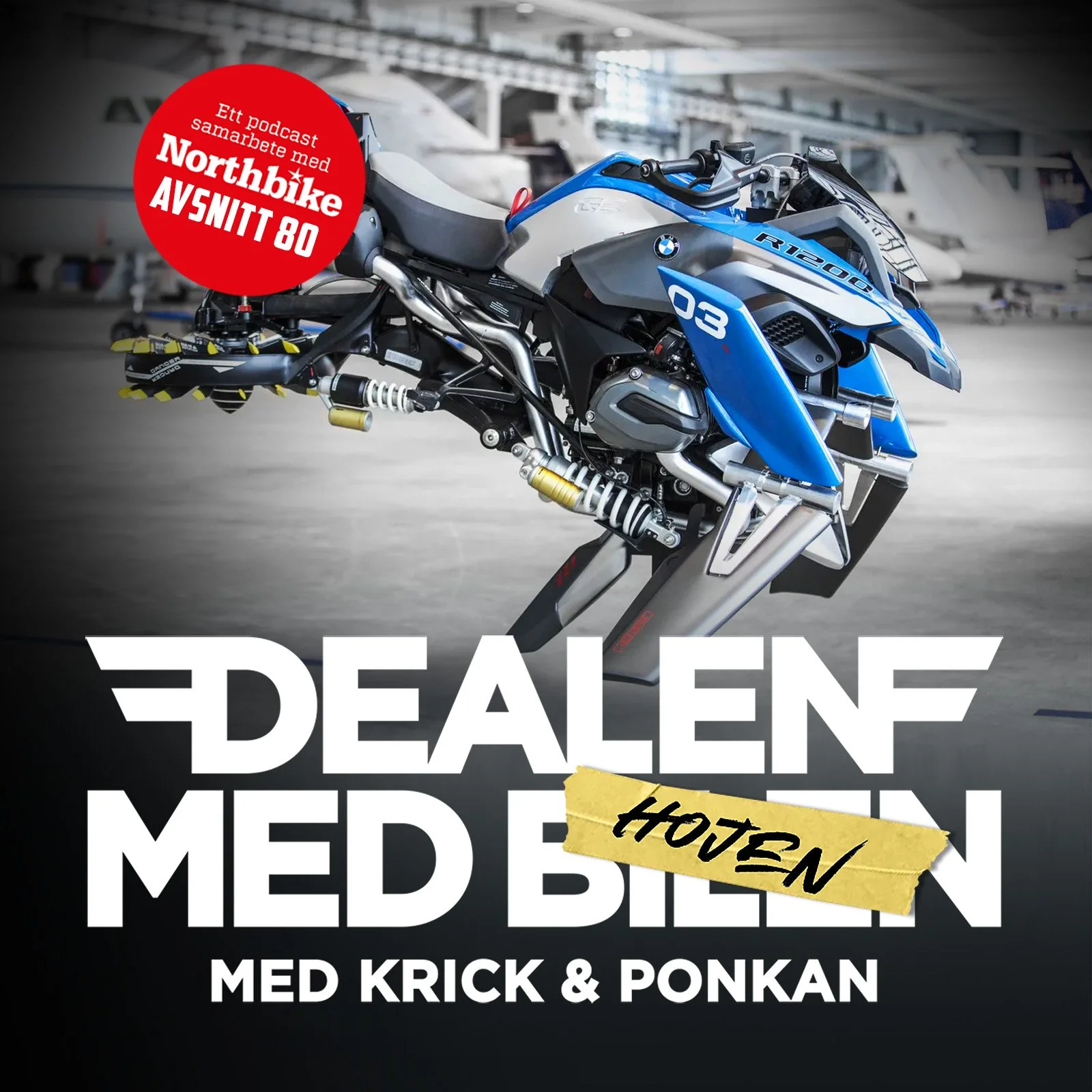 DEALEN MED HOJEN #80