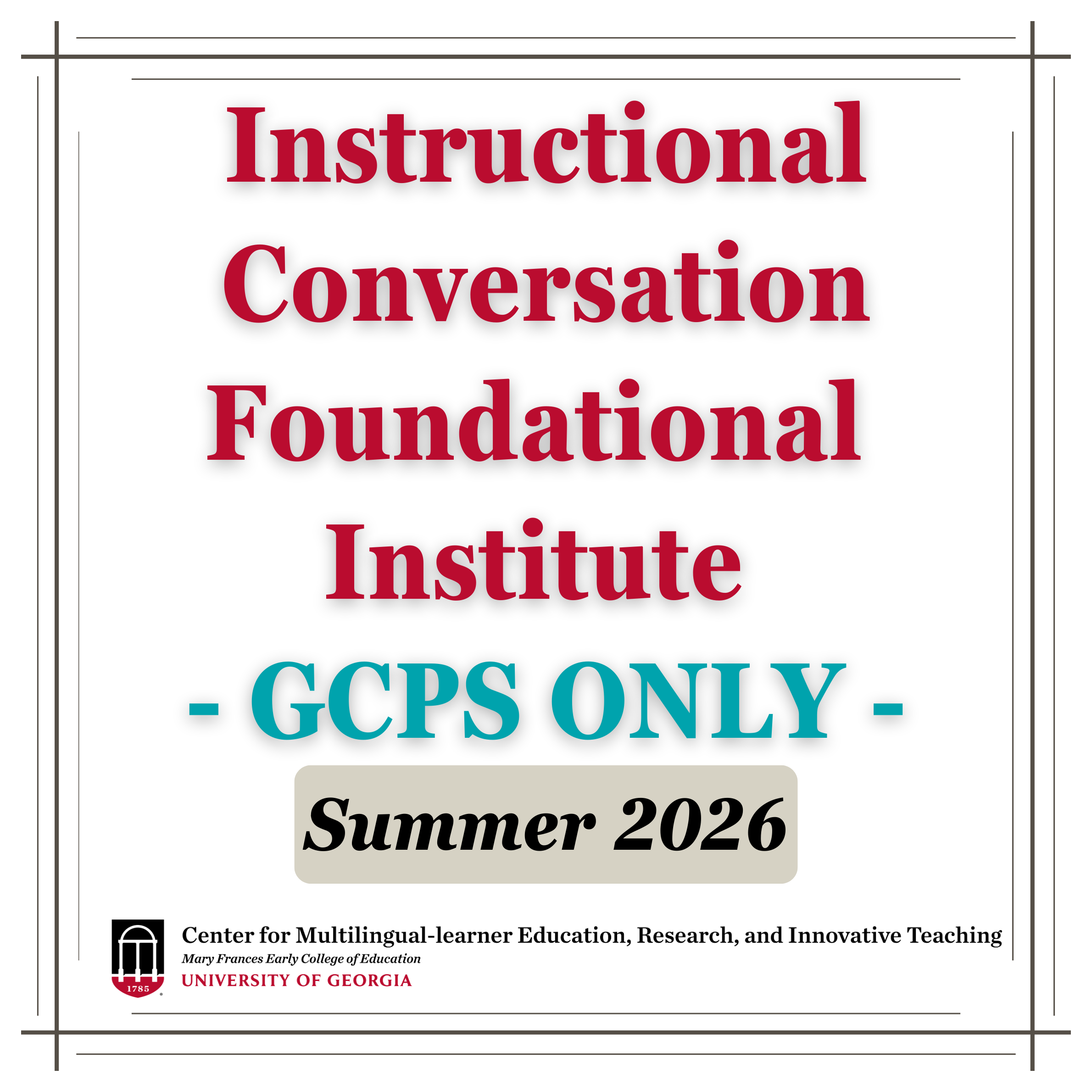 GCPS ONLY—Summer 2026 IC Foundational Institute- Virtual (Zoom)— Day 1