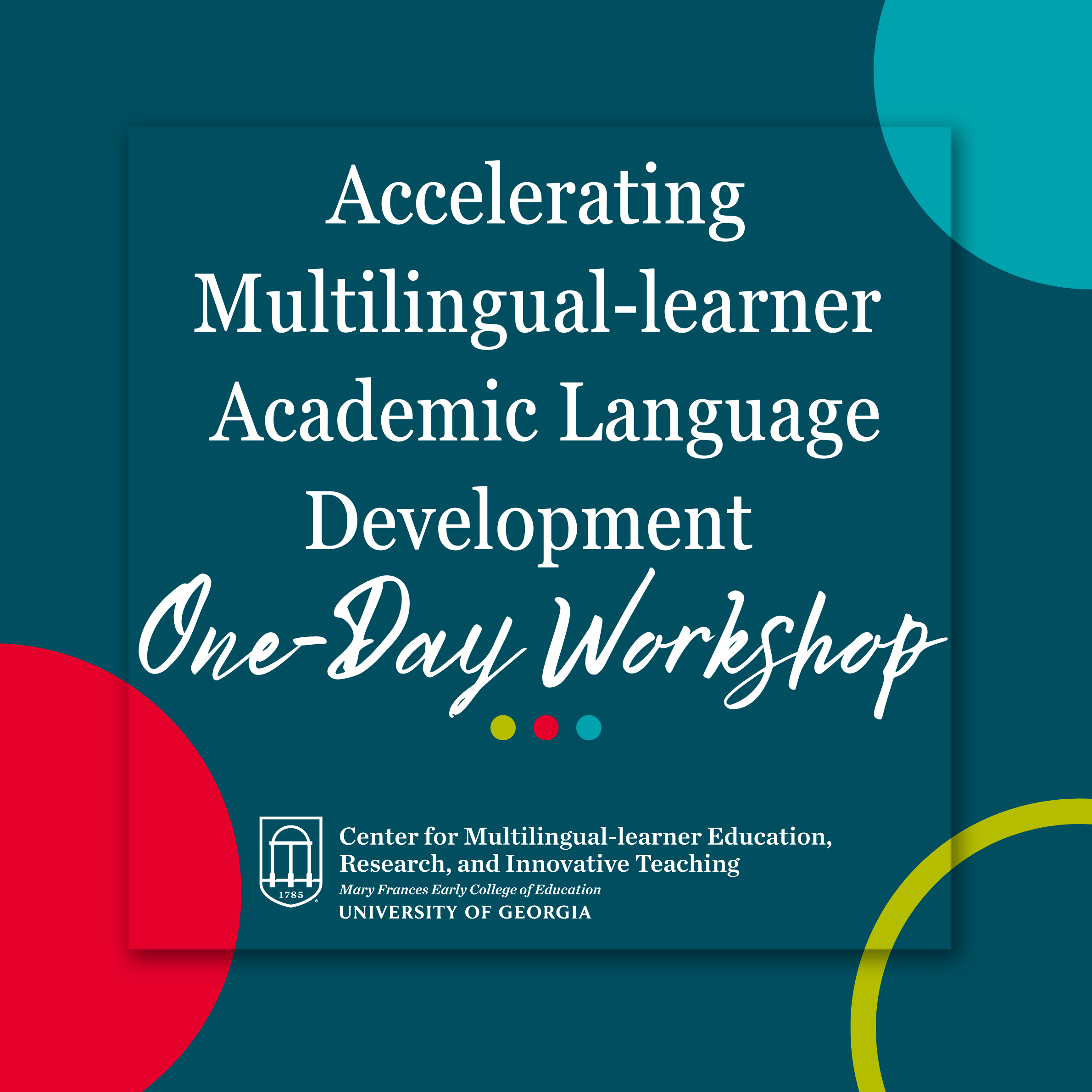 Accelerating Multilingual-learner Academic Language Development One-Day Workshop