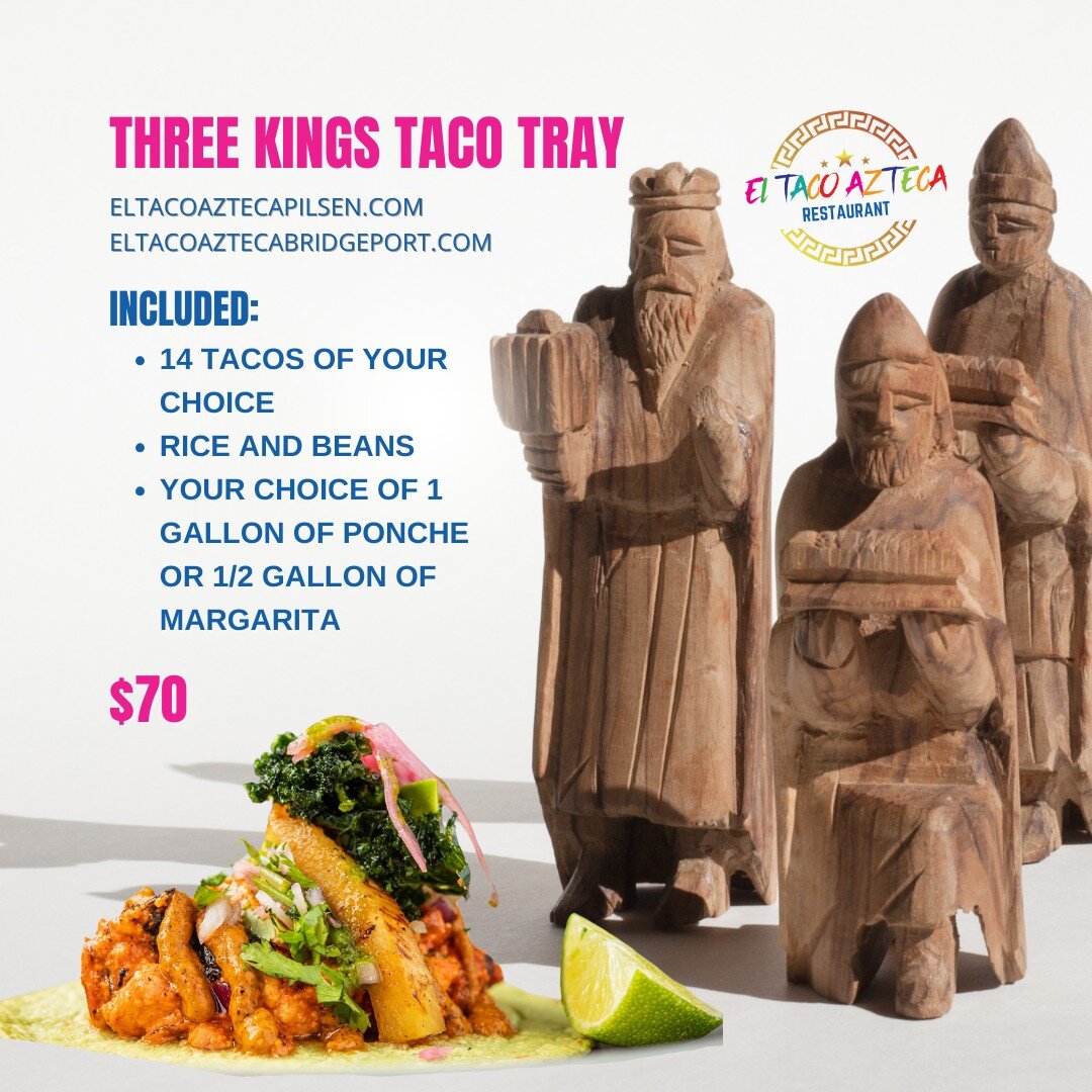 🌮 Celebrate Three Kings Day with a Taco Feast! 👑 Our limited-time Three Kings Day Taco Tray is here at El Taco Azteca in Pilsen and Bridgeport neighborhoods. Don't miss out on this delicious tradition! 🎉 #ThreeKingsDay #TacoTray #ElTacoAzteca