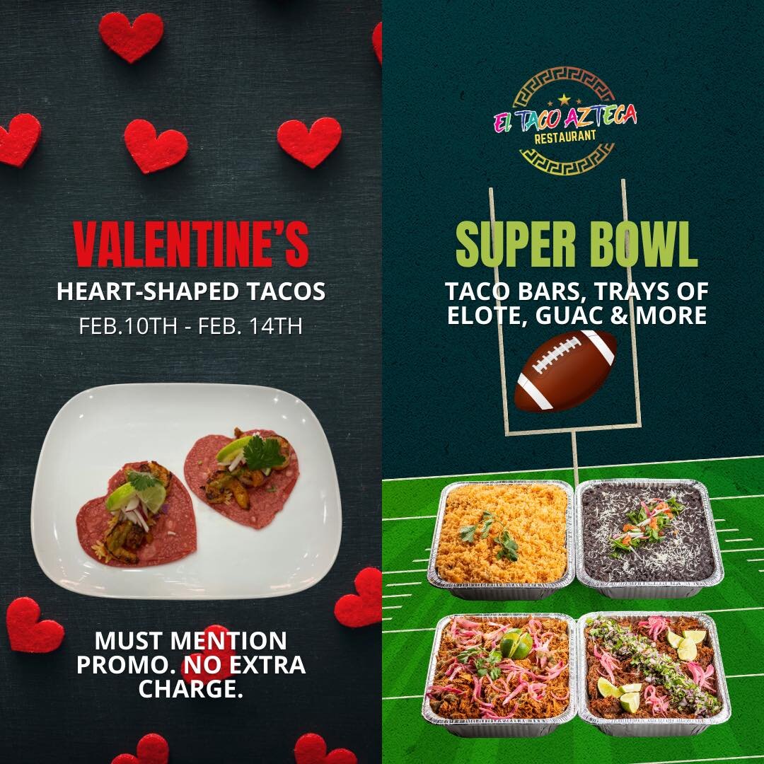 🌮❤️🏈 Love is in the air and so is the excitement of the Super Bowl at #ElTacoAzteca! Get ready to fall head over heels with our handmade heart-shaped tacos, available from Feb 10-14, perfect for that special someone. Plus, don't miss out on our #Su