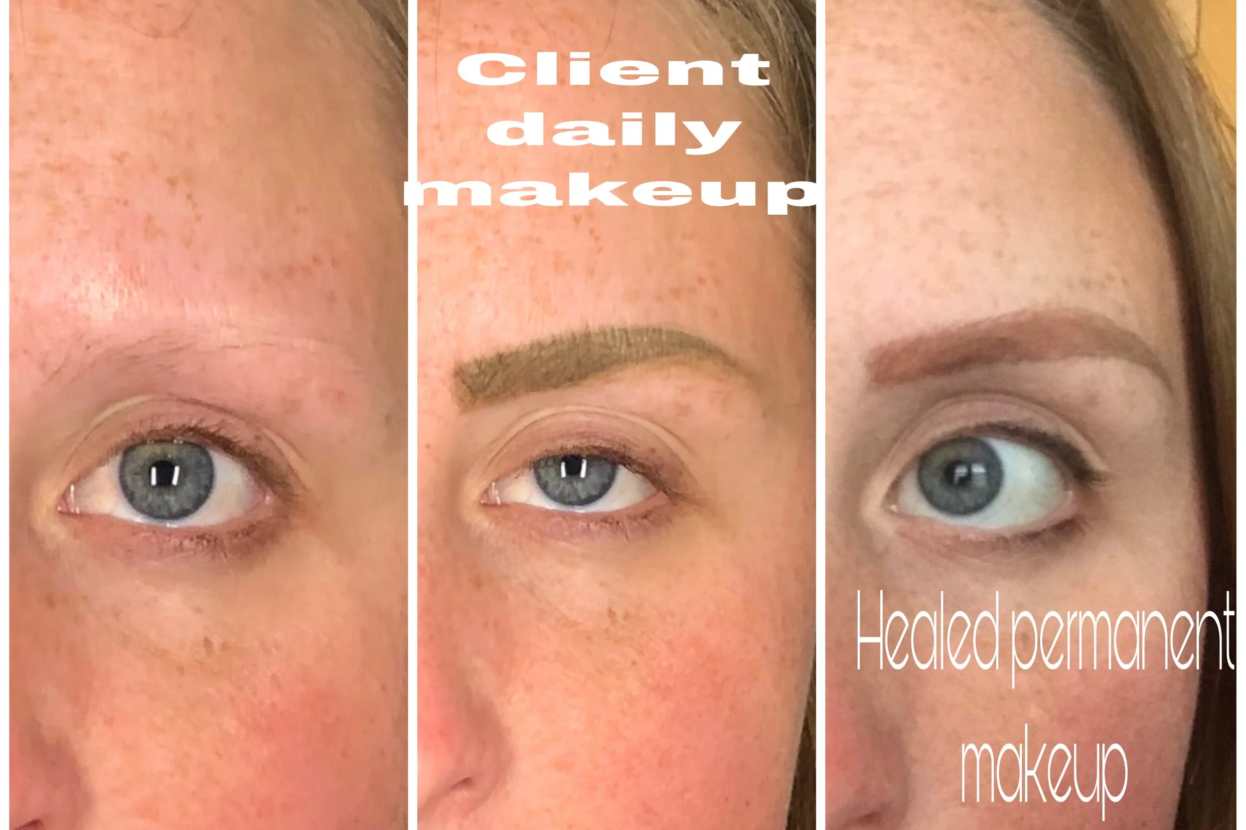 Comparison of a woman's face before, during, and after permanent makeup application on eyebrows, with text indicating it's a client's daily makeup transformation using healed permanent makeup.