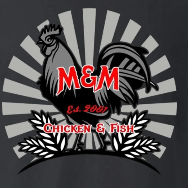 M&amp;M Chicken &amp; Fish