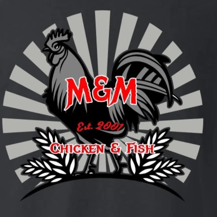 Logo for M&M featuring a rooster, with the text "Est. 2001" and "Chicken & Fish" on a dark background.