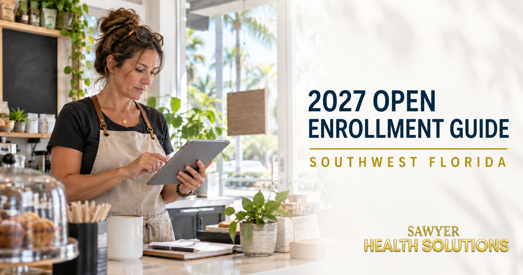 2027 Open Enrollment Guide for Southwest Florida