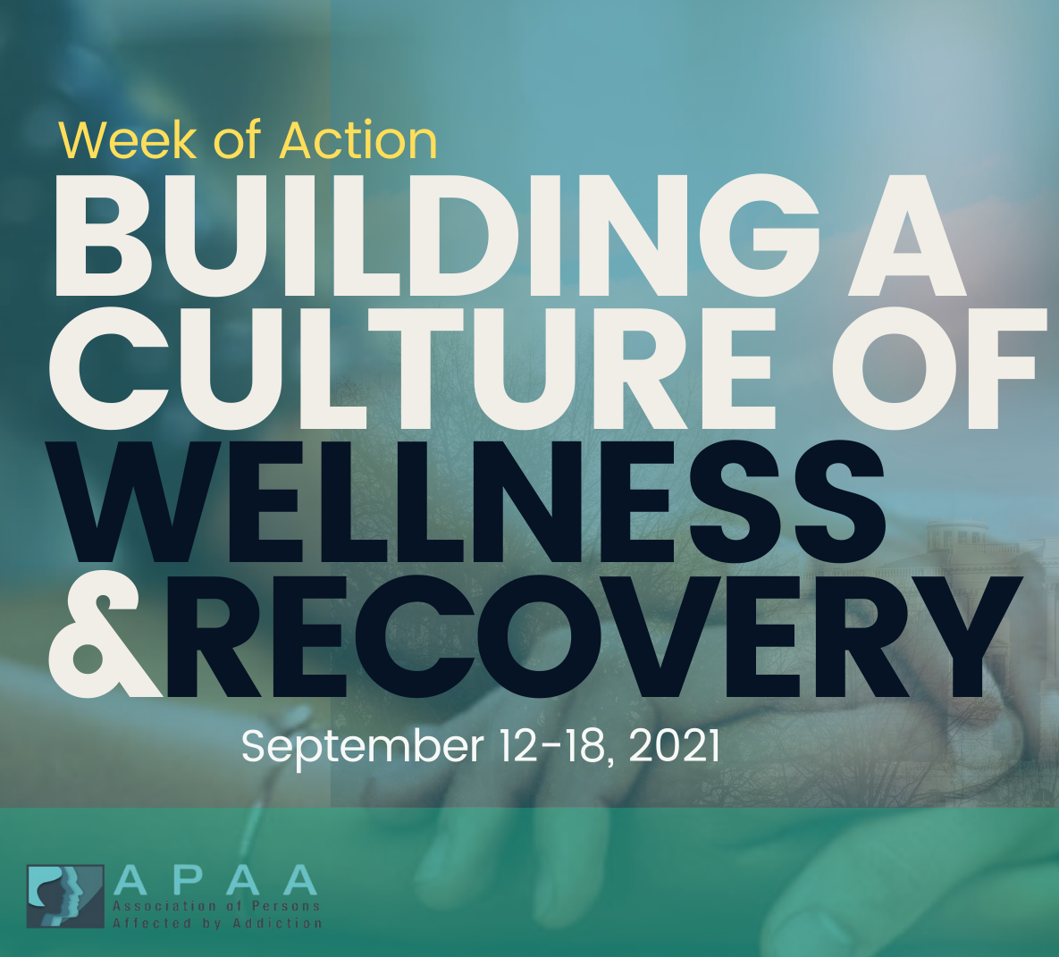 2021 National Recovery Month &amp; Week of Action