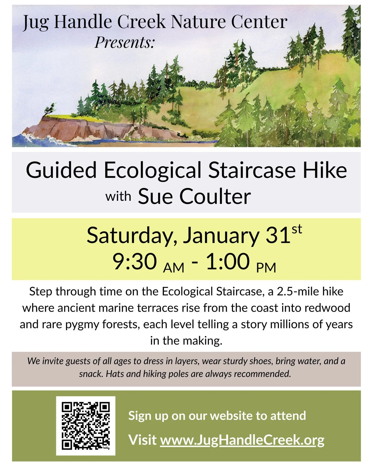 Join us next Saturday, January 31 at 9:30, as we go on a nature hike lead by Sue Coulter. Step through time on the Ecological Staircase, a 2.5-mile hike where ancient marine terraces rise from the coast into redwood and rare pygmy forests, each level