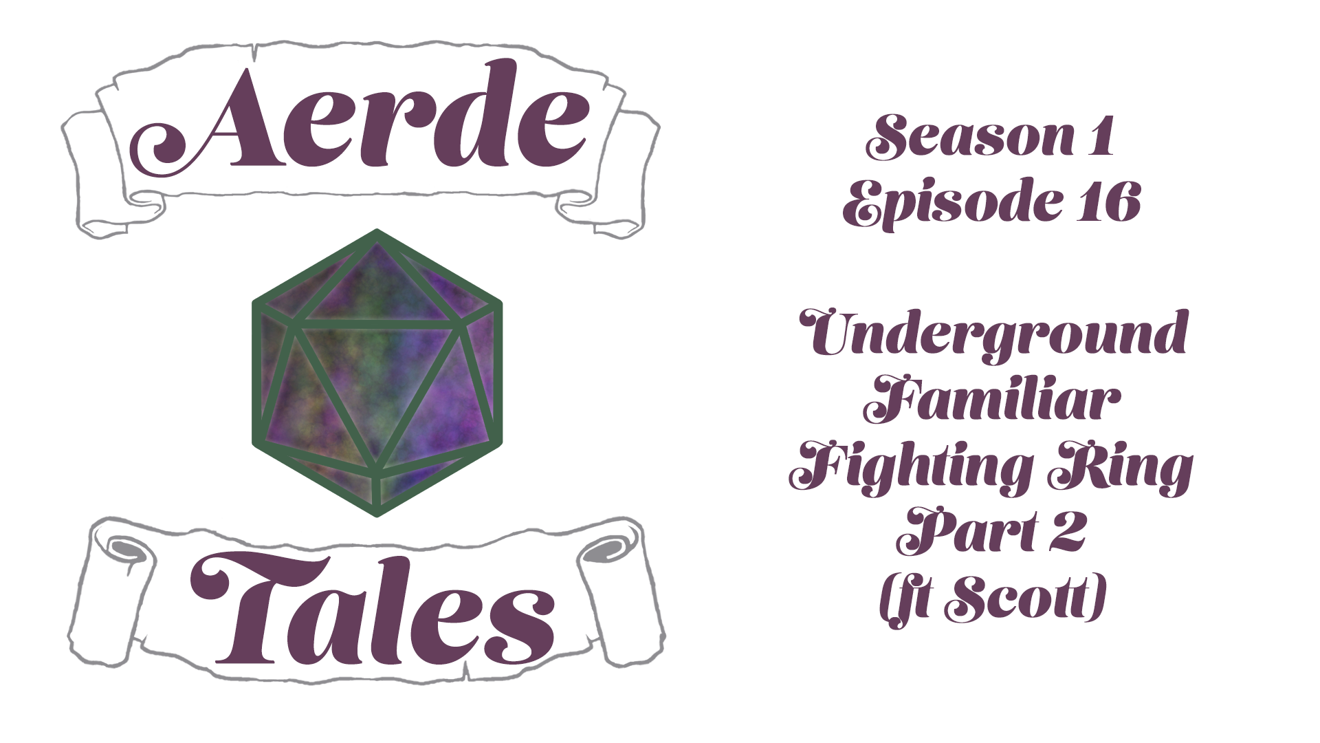 S1E16 Underground Familiar Fighting Ring Part 2 (ft Scott) | Omdala Quest | Aerde Tales