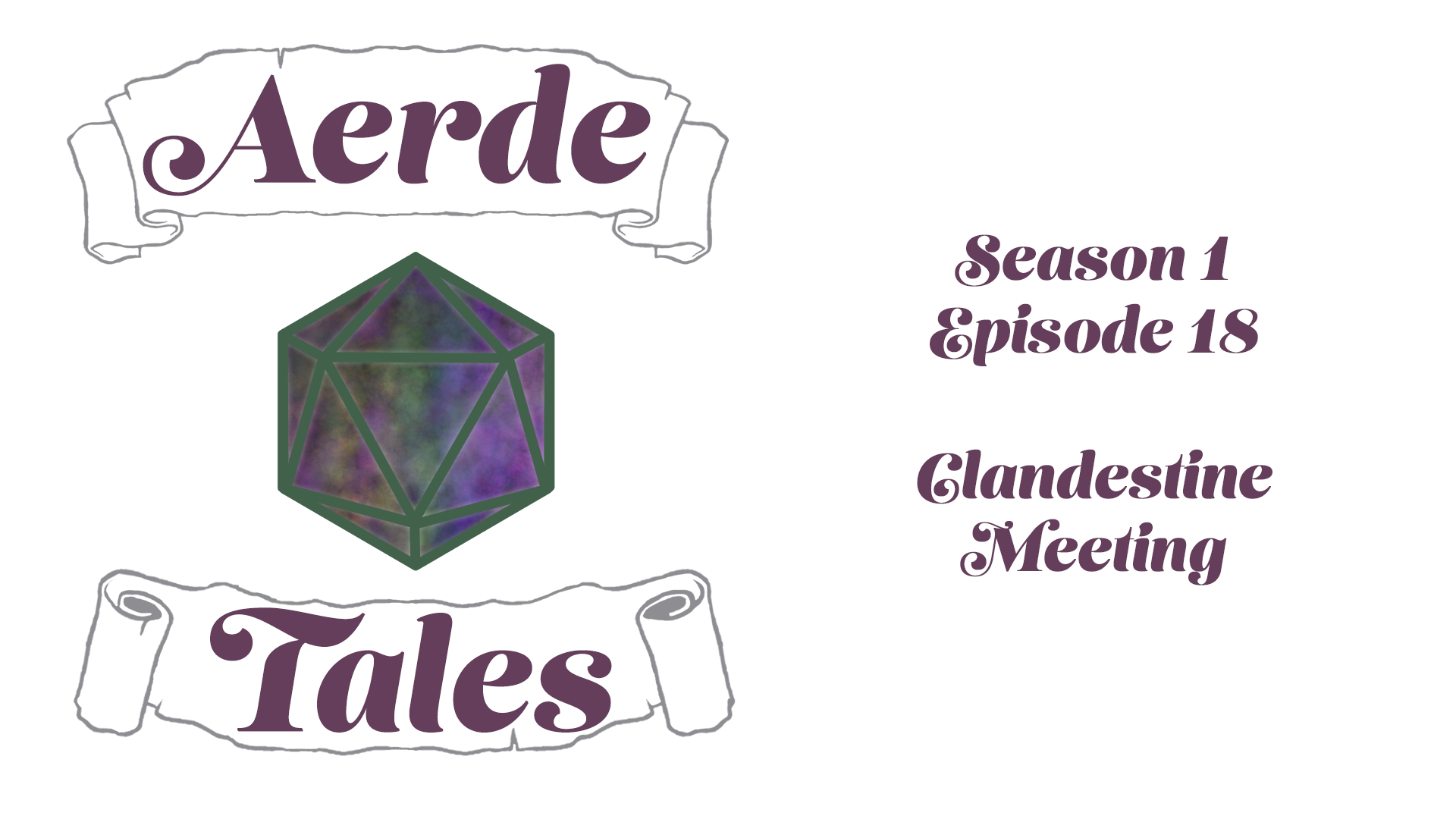 S1E18 Clandestine Meeting | Omdala Quest | Aerde Tales