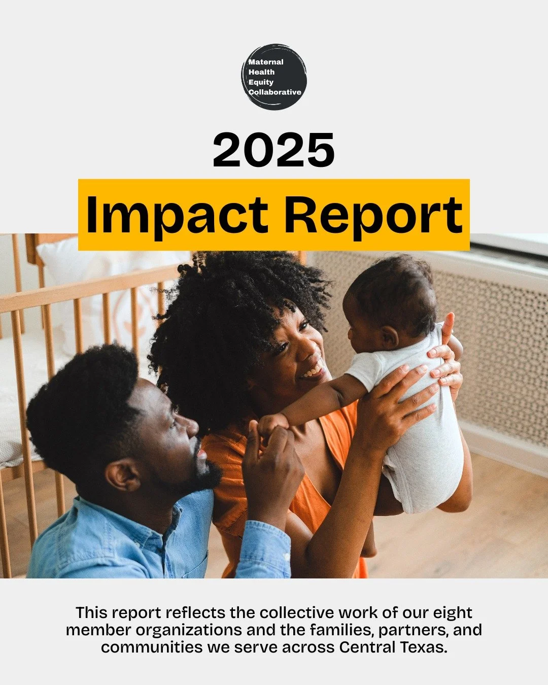 Our 2025 Impact Report is here! This report reflects the collective work of our eight member organizations and the families, partners, and communities we serve across Central Texas. This report shares data from January through December 2025, highligh