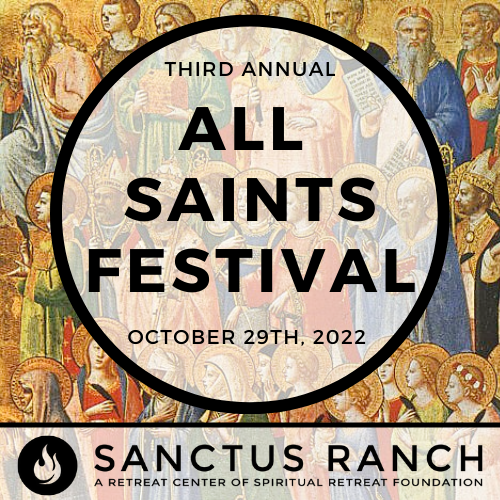 All Saints Festival — Sanctus Ranch
