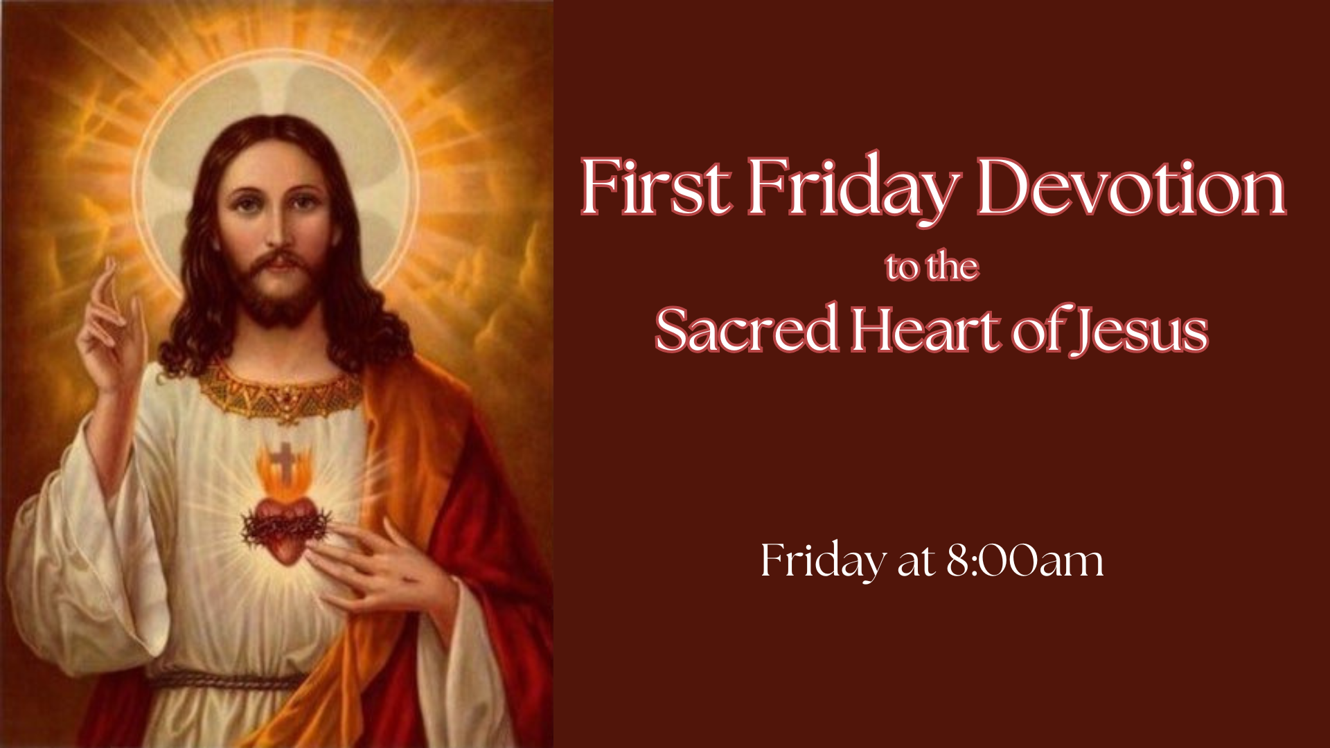 First Friday Devotion to the Sacred Heart of Jesus